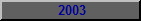  2003